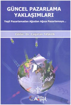 GÜNCEL PAZARLAMA YAKLAŞIMLARI