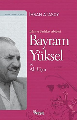 İhlas ve Sadakat Abidesi Bayram Yüksel ve Ali Uçar