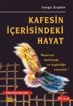 Kafesin İçerisindeki Hayat