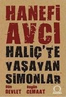 Haliç’te Yaşayan Simonlar