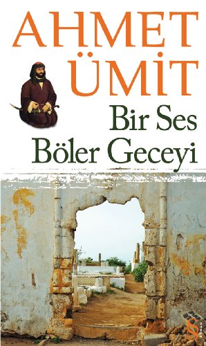 Bir Ses Böler Geceyi