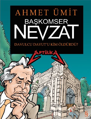 Başkomser Nevzat: Davulcu Davut’u Kim Öldürdü? - Aptülika