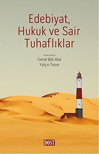 Edebiyat, Hukuk ve sair tuhaflıklar