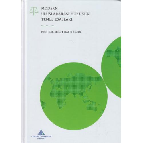 Modern Uluslararası Hukukun Temel Esasları
