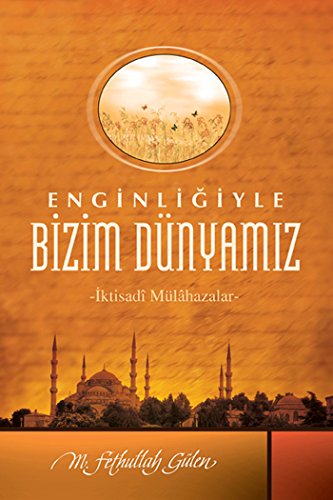 Enginliğiyle Bizim Dünyamız