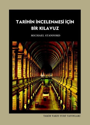 Tarihin İncelenmesi İçin Bir Kılavuz