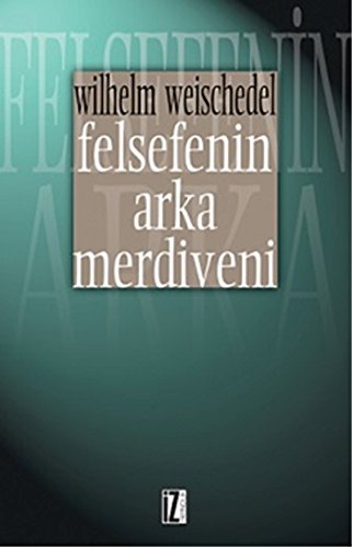 Felsefenin Arka Merdiveni