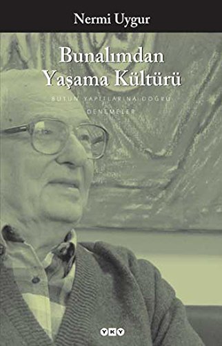 Bunalımdan Yaşama Kültürü