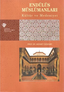 Endülüs Müslümanları - Kültür ve Medeniyet