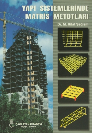 Yapı Sistemlerinde Matris Metotları