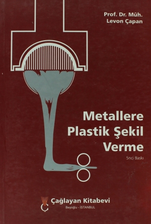 Metallere Plastik Şekil Verme