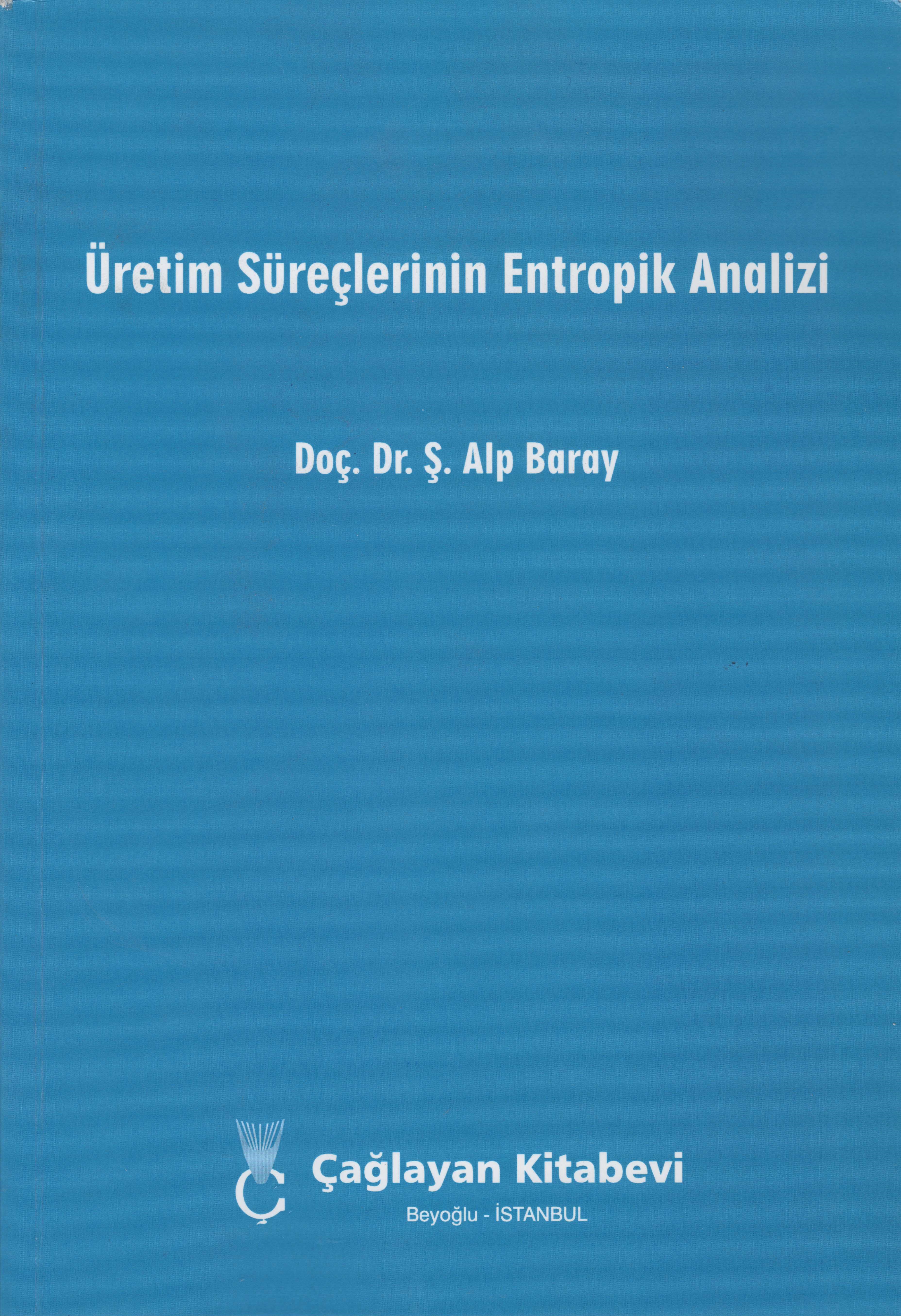 Üretim Süreçlerinin Entropik Analizi