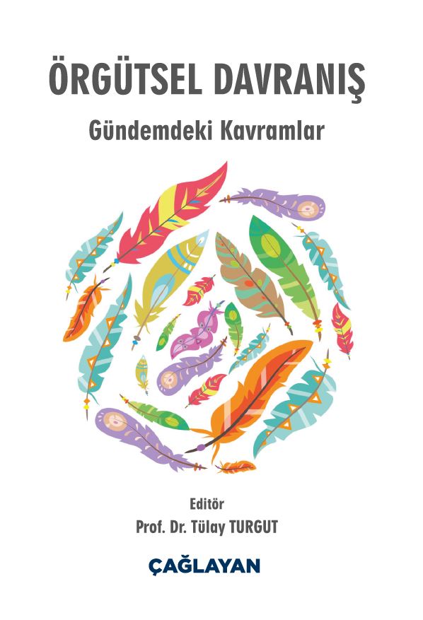 Örgütsel Davranış Gündemdeki Kavramlar