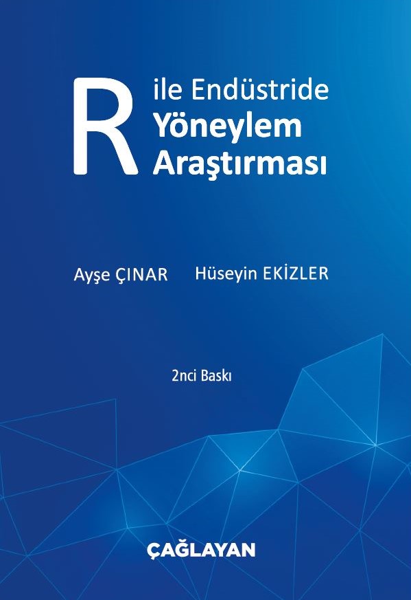 R ile Endüstride Yöneylem Araştırması 2. Baskı