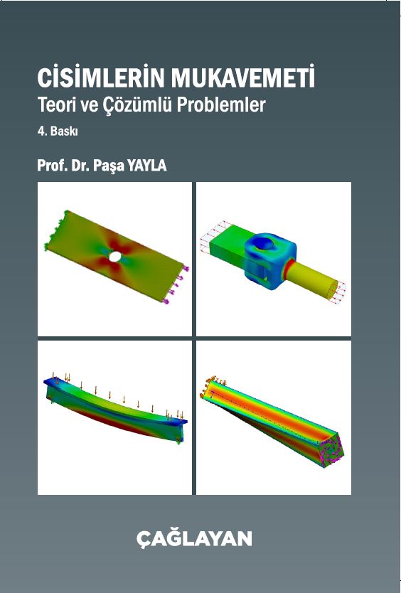 Cisimlerin Mukavemeti Teori ve Çözümlü Problemler