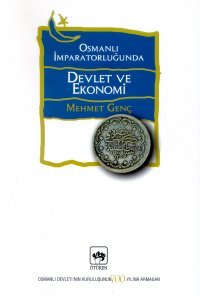 Osmanli Imparatorlugunda devlet ve ekonomi (Kultur serisi)
