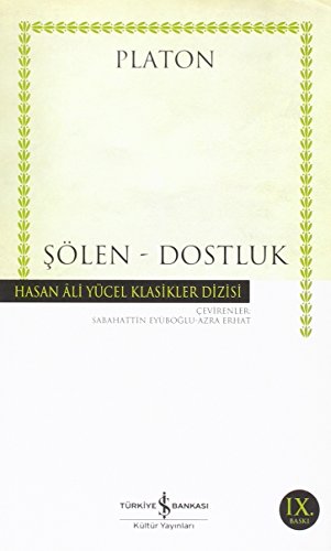 Şölen - Dostluk