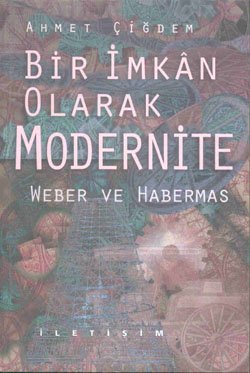 Bir İmkan Olarak Modernite