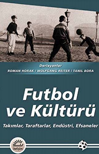 Futbol ve Kültürü