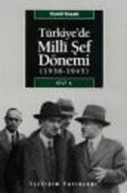 Türkiye’de Milli Şef Dönemi 1 (1938-1945)