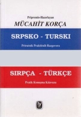 Razgovora Sırpça - Türkçe Pratik Konuşma Kılavuzu