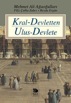 Kral Devletten Ulus Devlete