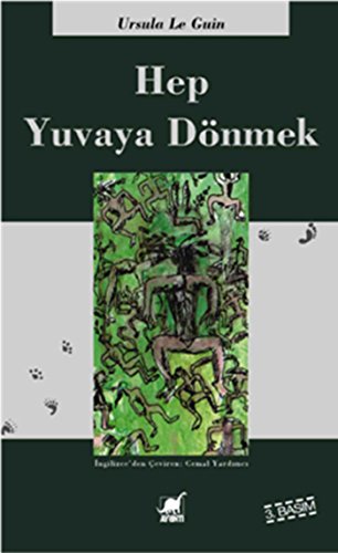 Hep Yuvaya Dönmek