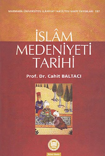 İslam Medeniyeti Tarihi