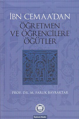 İbn Cemaa’dan Öğretmen ve Öğrencilere Öğütler