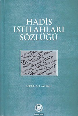 Hadis Istılahları Sözlüğü