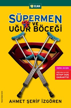 Süpermen ve Uğur Böceği