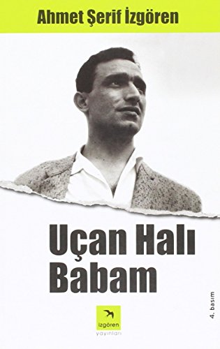 Uçan Halı Babam