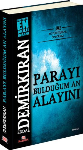 Parayı Bulduğum An Alayını (Cep Boy)