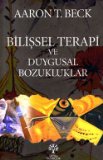 Bilişsel Terapi ve Duygusal Bozukluklar