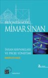 Bir Yönetim Modeli: MİMAR SİNAN