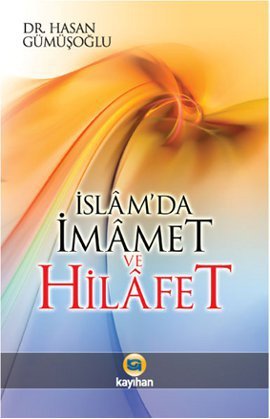 İslamda İmamet ve Hilafet