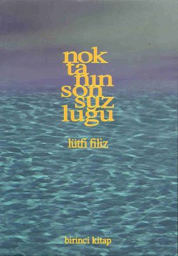 Noktanın Sonsuzluğu Birinci Kitap
