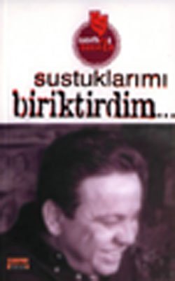 Sustuklarımı Biriktirdim
