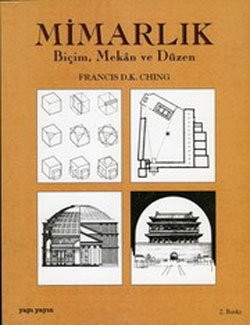 Mimarlık Biçim, Mekan ve Düzen