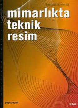 Mimarlıkta Teknik Resim