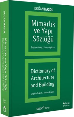 Mimarlık ve Yapı Sözlüğü - (İngilizce -  Türkçe / Türkçe - İngilizce)