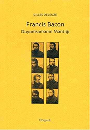 Francis Bacon - Duyumsamanın Mantığı