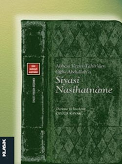 Abbasi Veziri Tahirden Oğlu Abdullaha SİYASİ NASİHATNAME
