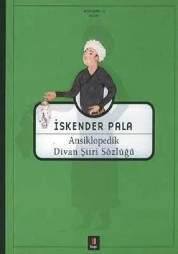 Ansiklopedik Divan Şiiri Sözlüğü