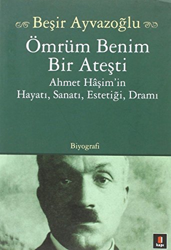 Ömrüm Benim Bir Ateşti