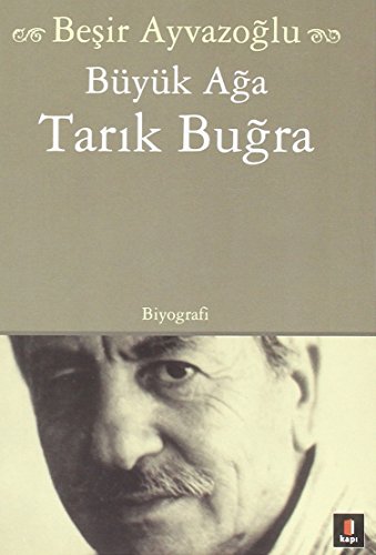 Büyük Ağa Tarık Buğra