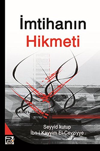 imtihanın hikmeti                                          