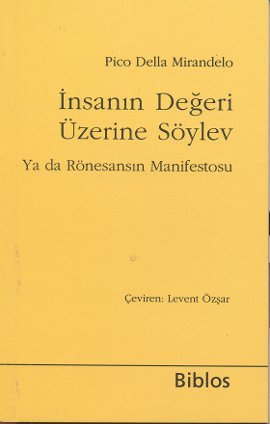 İnsanın Değeri Üzerine Söylev ya da Rönesansın Manifestosu