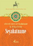 Selected Stories of Seyahatname by Evliya Çelebi Seyahatname