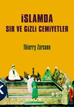 İslamda Sır ve Gizli Cemiyetler